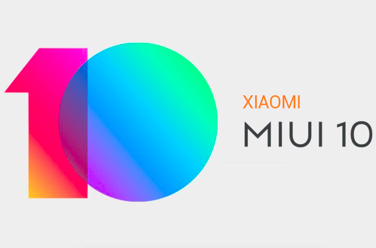 Глобальная версия MIUI 10 дебютирует 7 июня